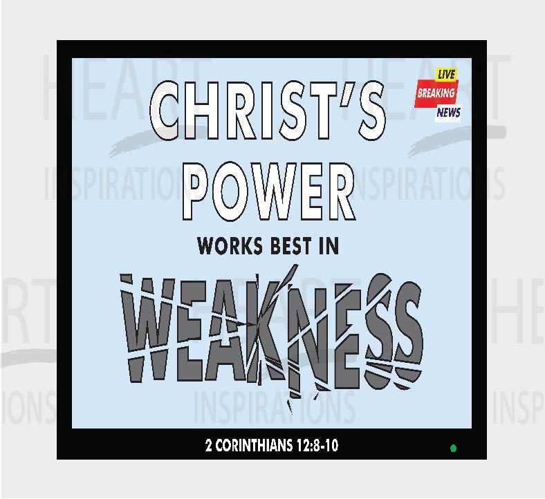 Power In Weakness